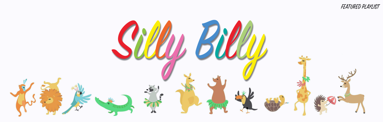 Silly Billy playlist